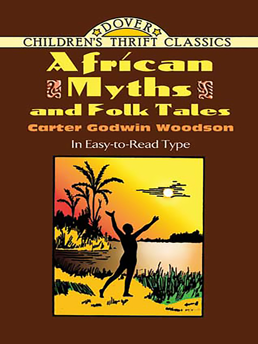 Title details for African Myths and Folk Tales by Carter Godwin Woodson - Available